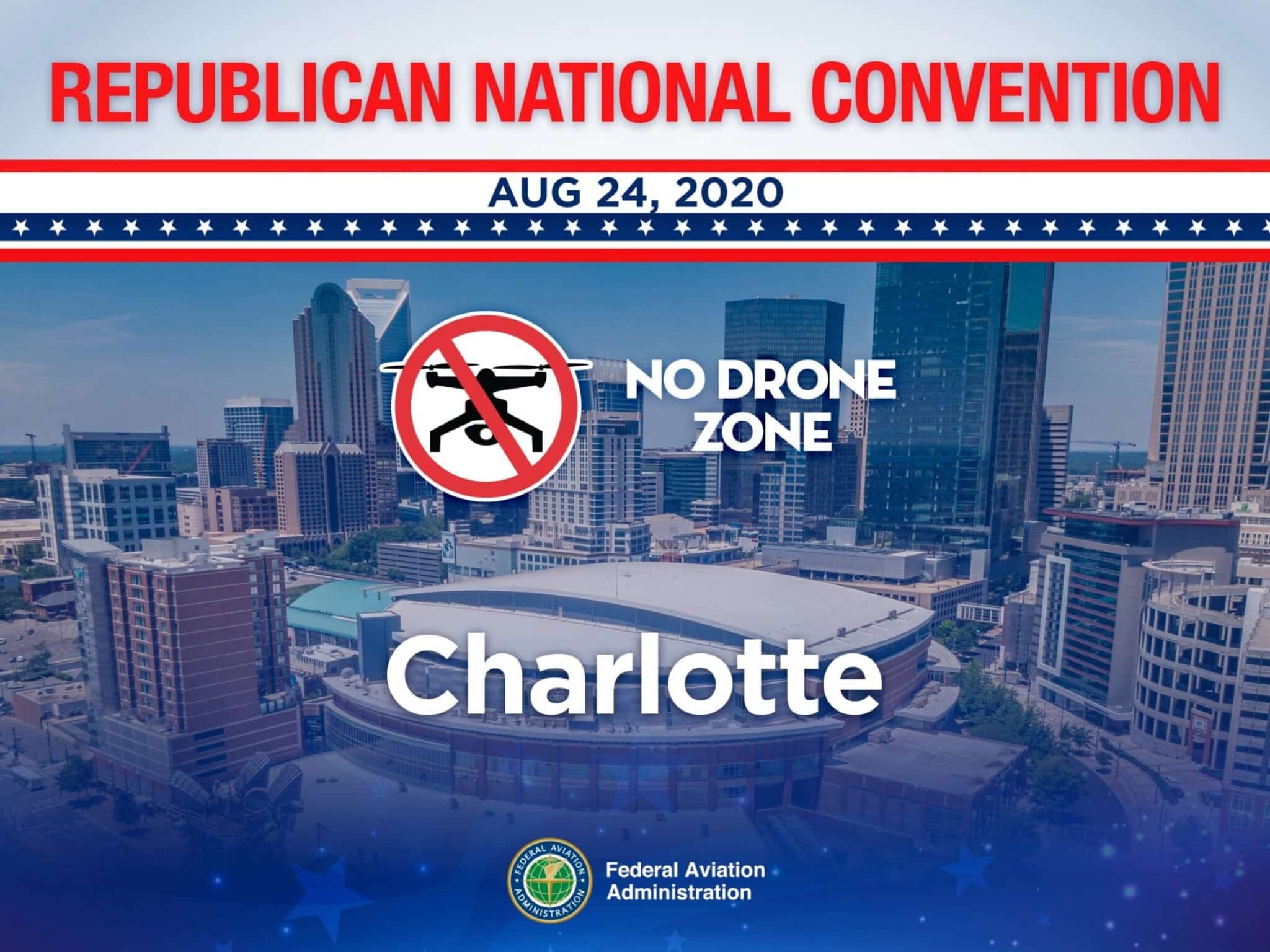Republican National Convention designated “No Drone Zone” in Charlotte, NC