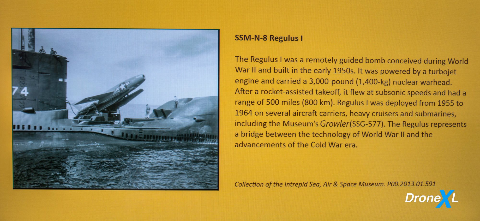 SSM-N-8 Regulus I display, a turbojet cruise missile with a 500-mile (800-kilometer) range.
