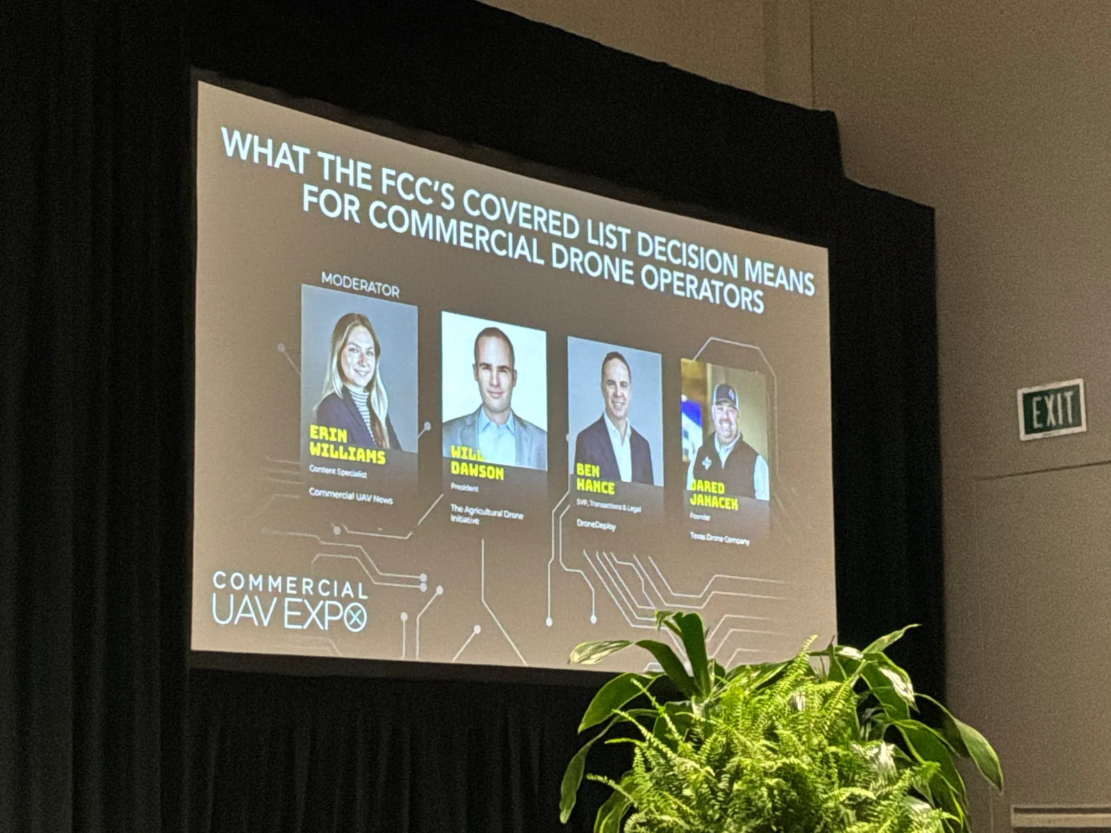 Presentation screen at the Commercial UAV Expo titled What the FCC's Covered List Decision Means for Commercial Drone Operators, showing headshots of moderator Erin Williams and panelists Will Dawson, Ben Hance and Jared Janacek