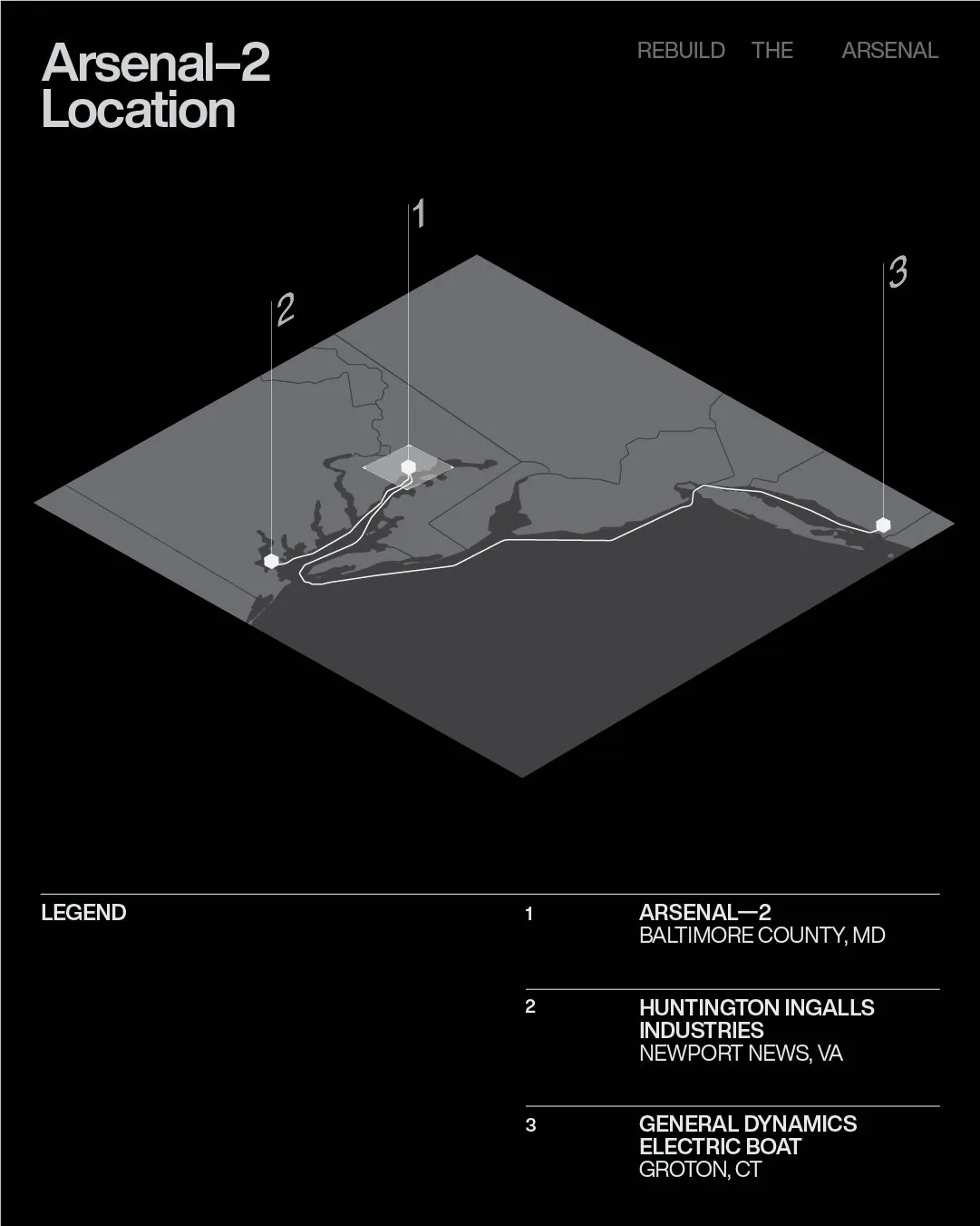 Isometric map of the US East Coast marking Arsenal-2 in Baltimore County, Newport News Shipbuilding in Virginia and Electric Boat in Groton, Connecticut