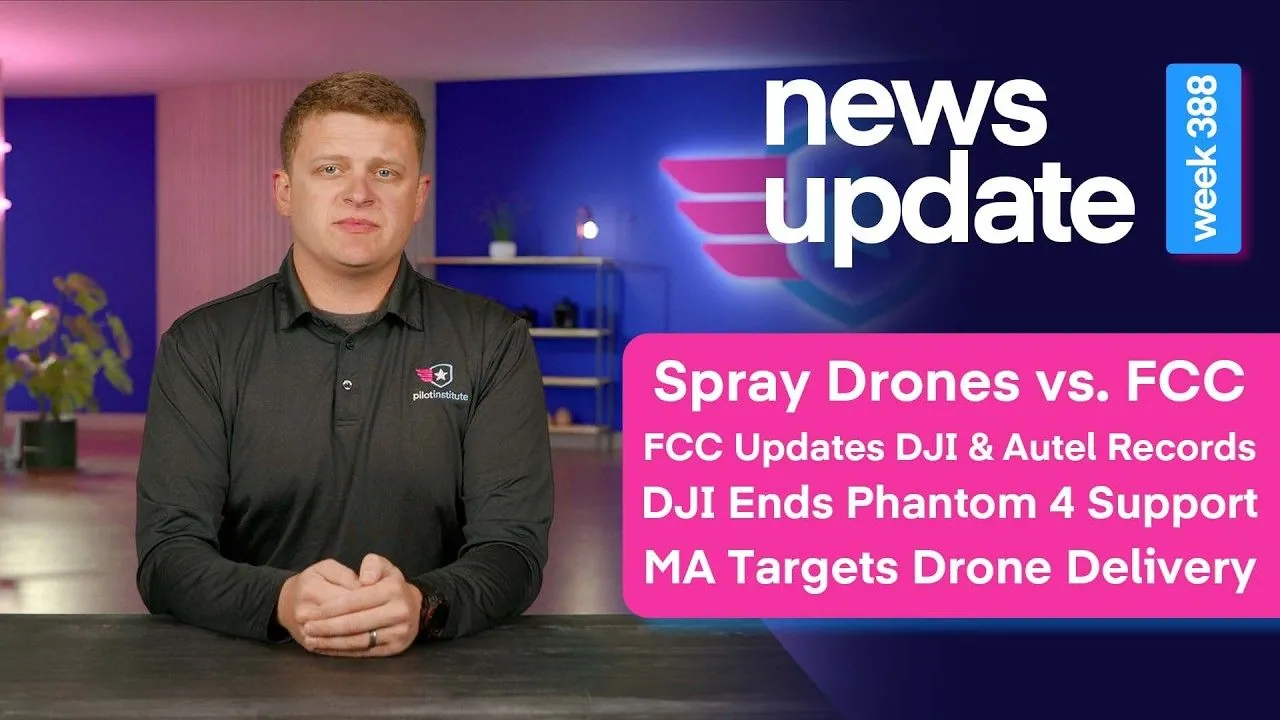 Pilot Institute host presenting the weekly drone news update for week 388, covering spray drones and the FCC, DJI and Autel records, Phantom 4 support and Massachusetts drone delivery